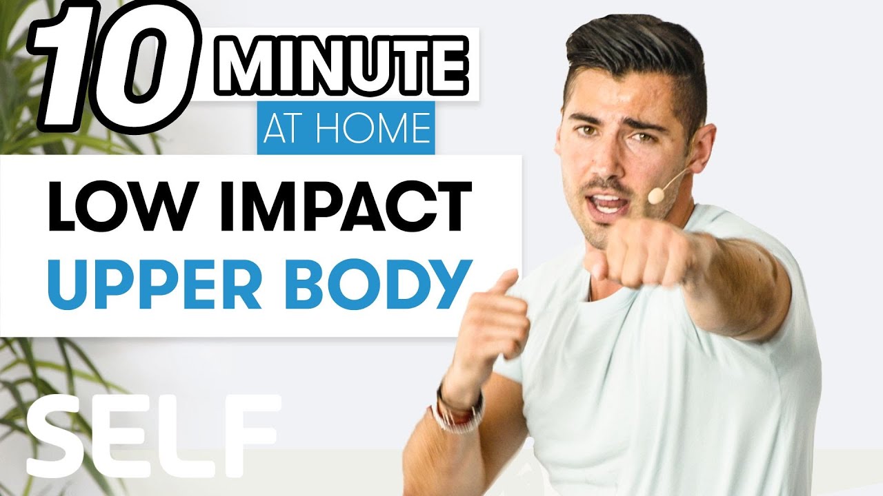 10-minute Low Impact Upper Body Workout : Sweat With Self