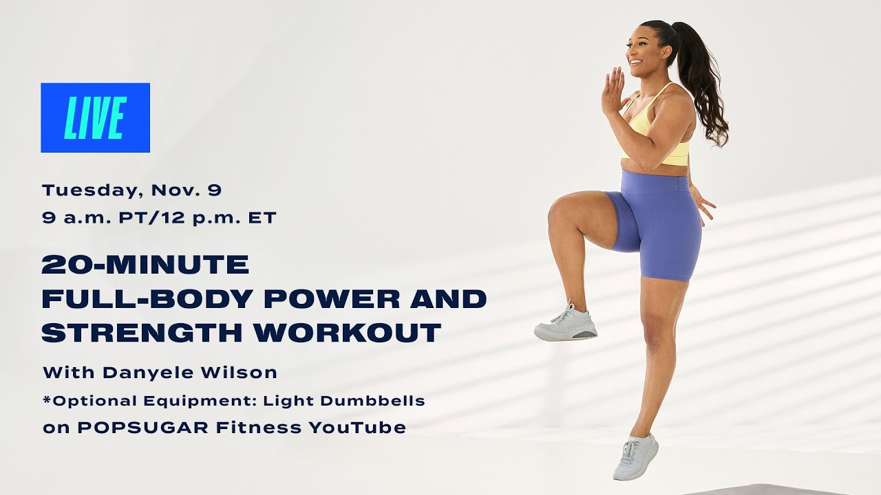 20-minute Full Body Power & Strength Workout With Danyele Wilson