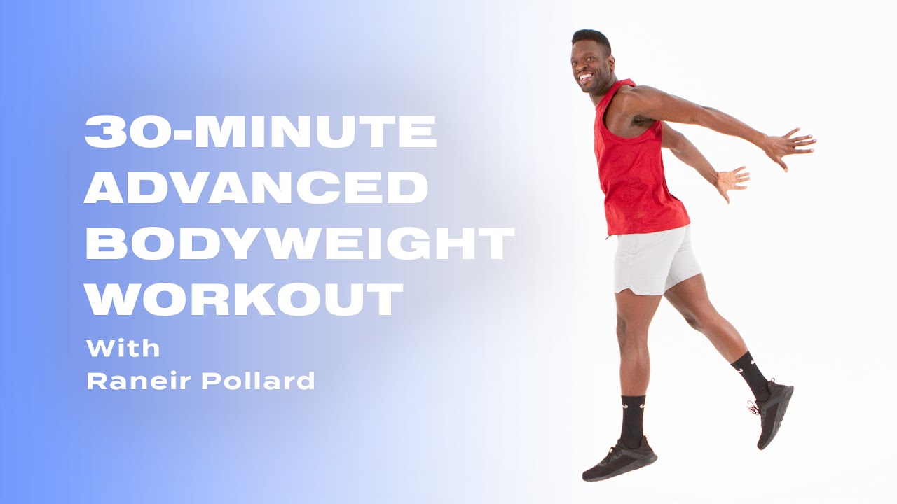 image 0 30-minute Advanced Bodyweight Workout With Raneir Pollard : Popsugar Fitness