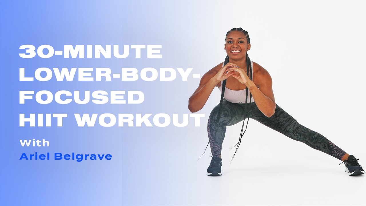 image 0 30-minute Lower-body-focused Cardio Hiit Workout With Ariel Belgrave