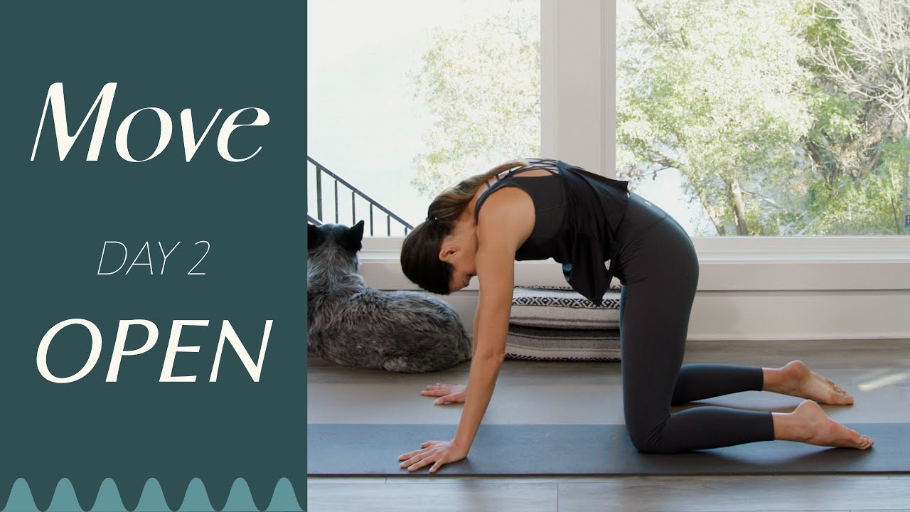 Day 2 - Open  :  Move - A 30 Day Yoga Journey