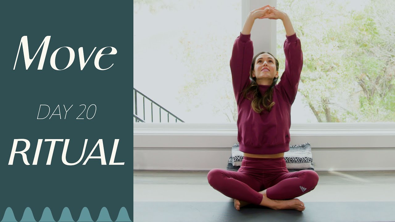 image 0 Day 20 - Ritual  :  Move - A 30 Day Yoga Journey