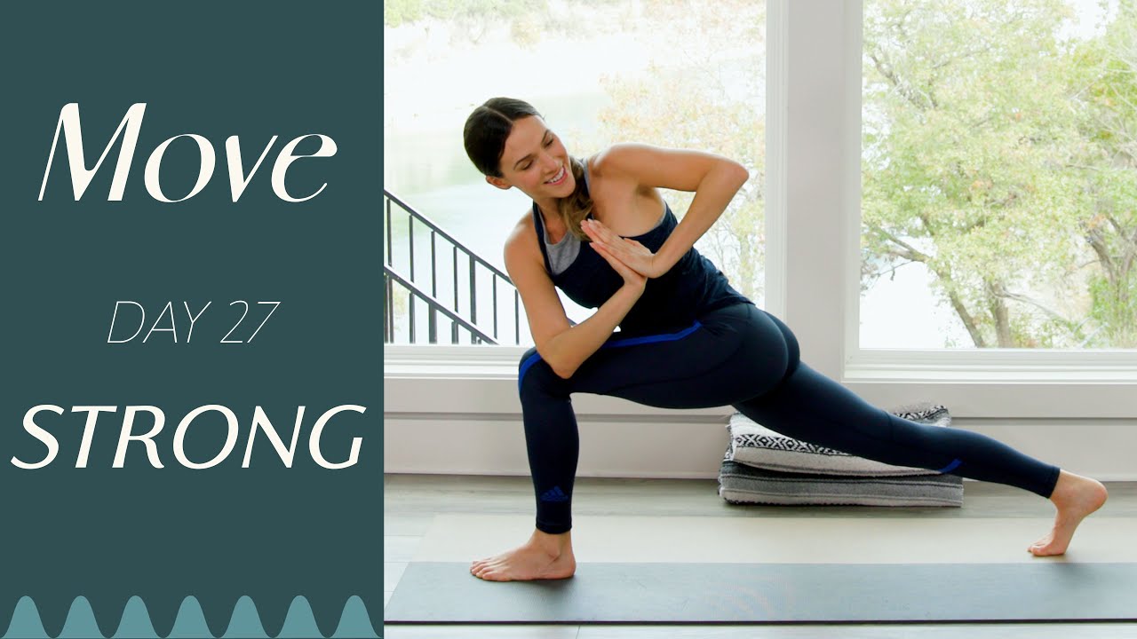 Day 27 - Strong  :  Move - A 30 Day Yoga Journey