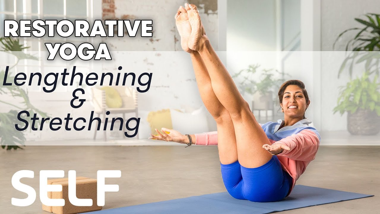 Restorative Yoga: Lengthening & Stretching - Class 3 : Sweat With Self